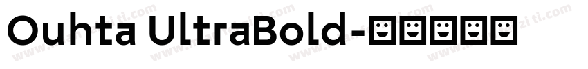 Ouhta UltraBold字体转换